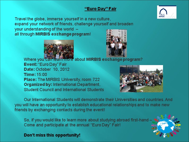 “Euro Day” Fair  Travel the globe, immerse yourself in a new culture, expand